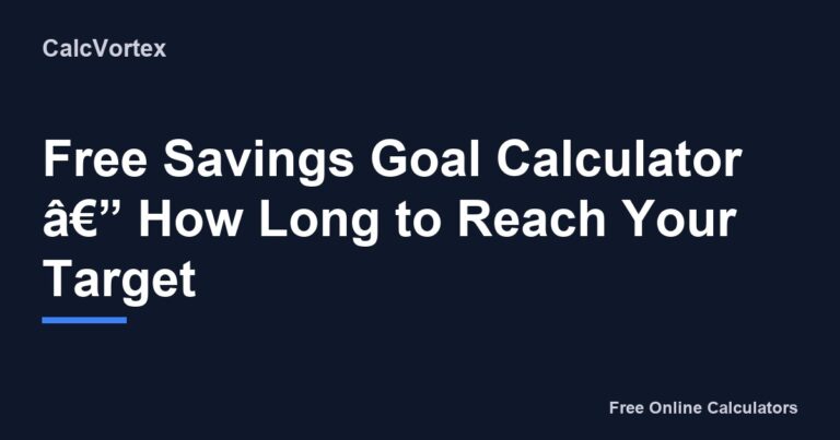 207 Savings Goal Calculator