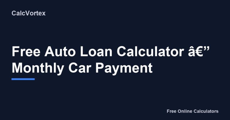 217 Auto Loan Calculator