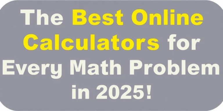 The Best Free Online Calculators for Every Math Problem in 2026